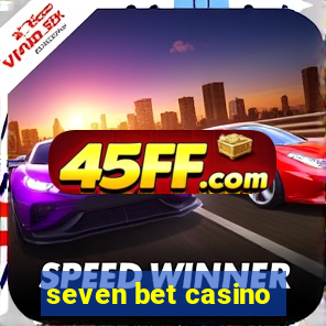 seven bet casino